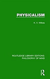 Physicalism (Paperback)