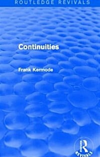 Continuities (Routledge Revivals) (Paperback)