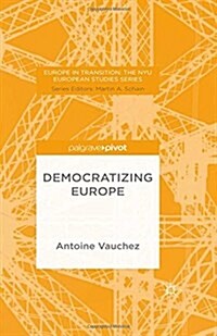 Democratizing Europe (Paperback)