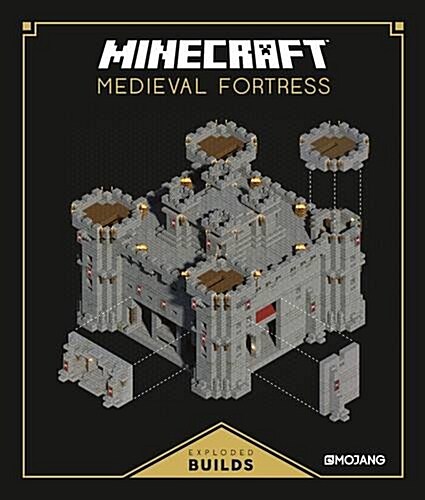 Minecraft: Exploded Builds: Medieval Fortress : An Official Minecraft Book from Mojang (Hardcover)