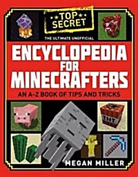 The Ultimate Unofficial Encyclopedia for Minecrafters (Hardcover)