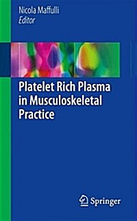 Platelet Rich Plasma in Musculoskeletal Practice (Paperback)