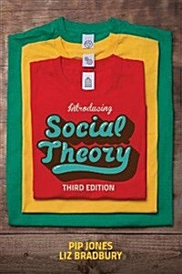 Introducing Social Theory (Hardcover, 3 ed)