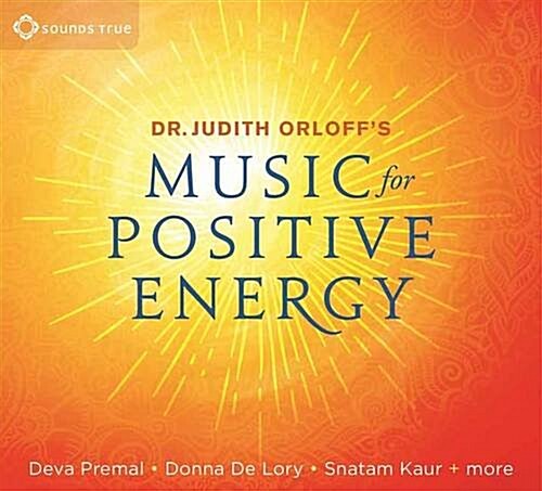 Dr. Judith Orloffs Music for Positive Energy (CD-Audio)