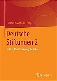 Stiftungen in Deutschland 2:: Wirkungsfelder (Hardcover, 1. Aufl. 2017)