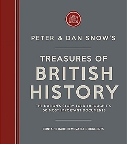 Peter & Dan Snows Treasures of British History (Hardcover)