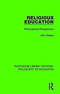 Religious Education : Philosophical Perspectives (Hardcover)