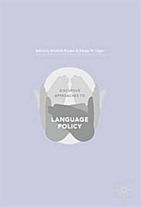 Discursive Approaches to Language Policy (Hardcover, 1st ed. 2016)