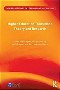 Higher Education Transitions : Theory and Research (Paperback)