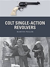 Colt Single-Action Revolvers (Paperback)