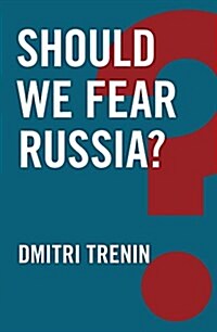 Should We Fear Russia? (Hardcover)