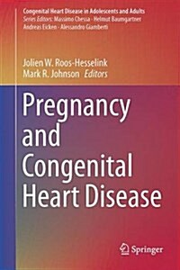 Pregnancy and Congenital Heart Disease (Hardcover, 2017)