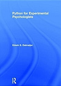 Python for Experimental Psychologists (Hardcover)