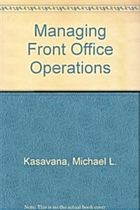 Managing Front Office Operations (Paperback, 4th)