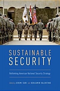 Sustainable Security: Rethinking American National Security Strategy (Paperback)