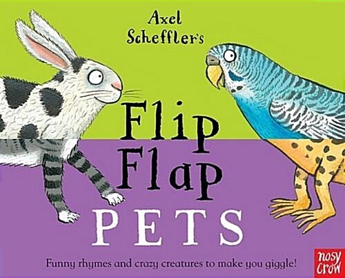 Axel Schefflers Flip Flap Pets (Board Book)