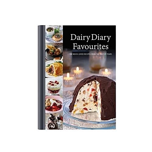 Dairy Diary Favourites (Dairy Cookbook) : 100 Much-Loved Recipes from the Past 35 Years (Hardcover)