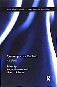 Contemporary Dualism : A Defense (Paperback)