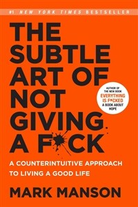 The Subtle Art of Not Giving A F*Ck (Paperback, 미국판)