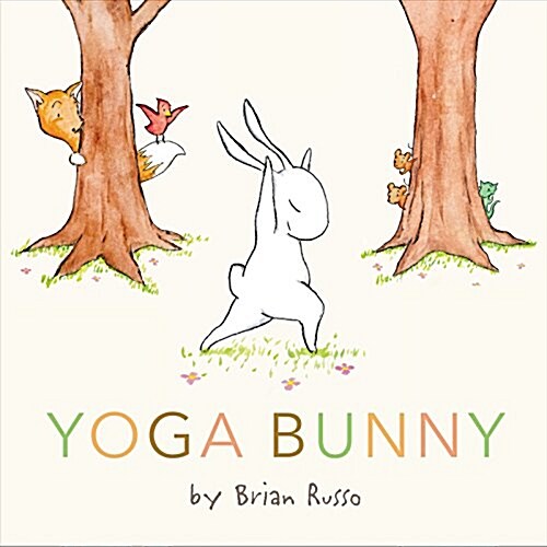 Yoga Bunny: An Easter and Springtime Book for Kids (Hardcover)