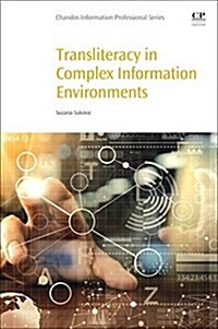 Transliteracy in Complex Information Environments (Paperback)