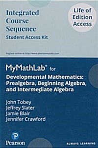 Developmental Mathematics: Prealgebra, Beginning Algebra, and Intermediate Algebra - Life of Edtion Standalone Access Card (Hardcover)