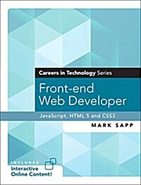 Front-End Web Developer: JavaScript, HTML5, and CSS3 (Paperback)