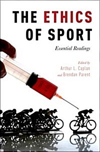 The Ethics of Sport: Essential Readings (Hardcover)