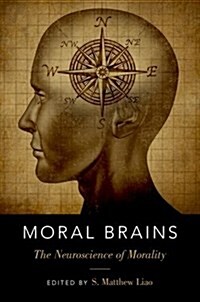 Moral Brains: The Neuroscience of Morality (Paperback)