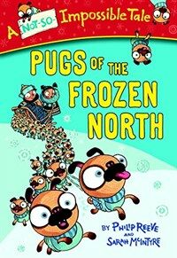Pugs of the Frozen North (Paperback)