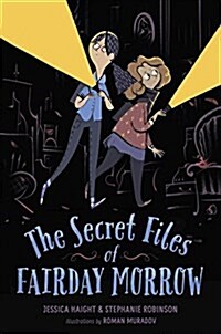 The Secret Files of Fairday Morrow (Paperback)