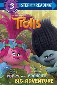 Poppy and Branch's Big Adventure (DreamWorks Trolls) (Library Binding)