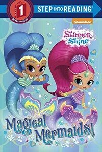 Magical Mermaids! (Shimmer and Shine) (Library Binding)