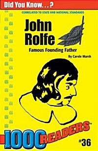 John Rolfe: Famous Founding Father (Paperback)