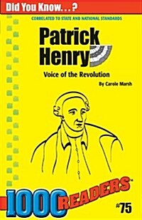 Patrick Henry: Voice of the Revolution (Paperback)