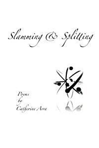 Slamming & Splitting (Paperback)