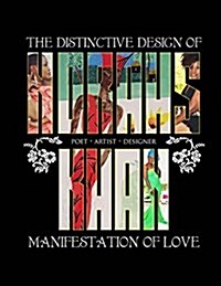 The Distinctive Design of Norahs Khan: Manifestation of Love (Paperback)