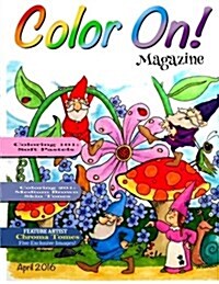 Color On! Magazine: April 2016 (Paperback)