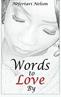 Words to Love by (Paperback)