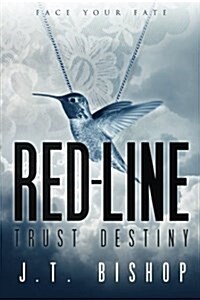 Red-Line: Trust Destiny (Paperback)