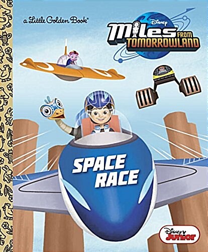Space Race (Disney Junior: Miles from Tomorrowland) (Hardcover)