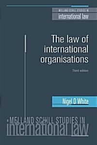 The Law of International Organisations (Paperback, 3 ed)