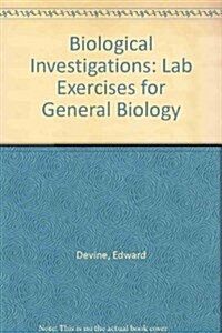 Biological Investigations: Lab Exercises (Spiral, Revised)