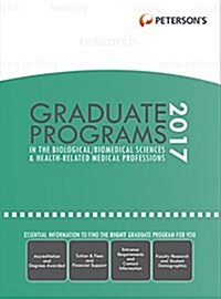 [중고] Graduate Programs in the Biological/Biomedical Sciences & Health-Related Medical Professions 2017 (Hardcover, 51)