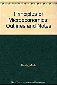 Principles of Microeconomics (Spiral, Revised)