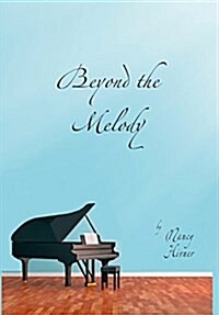 Beyond the Melody (Hardcover)