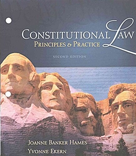 Constitutional Law: Principles and Practice, Loose-Leaf Version (Loose Leaf, 2)