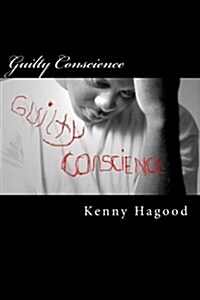 Guilty Conscience (Paperback)