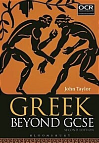 Greek Beyond GCSE (Paperback, 2 ed)