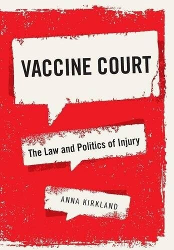 Vaccine Court: The Law and Politics of Injury (Hardcover)